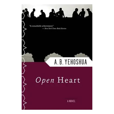 "Open Heart" - "" ("Yehoshua Abraham B.")(Paperback)