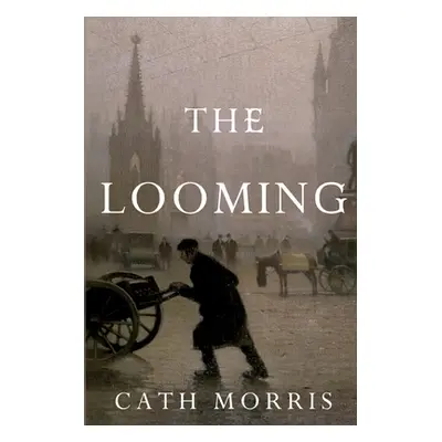 "The Looming" - "" ("Morris Cath")(Paperback)