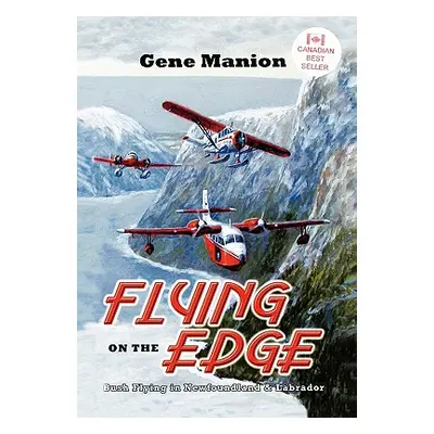 "Flying on the Edge" - "" ("Manion Gene")(Paperback)