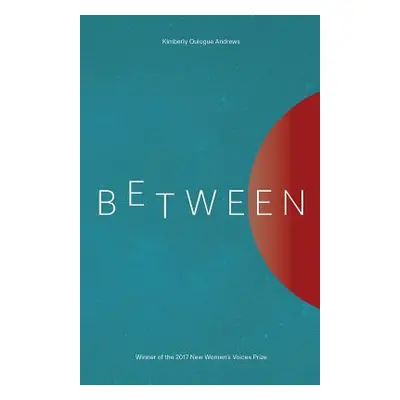 "Between" - "" ("Andrews Kimberly Quiogue")(Paperback)