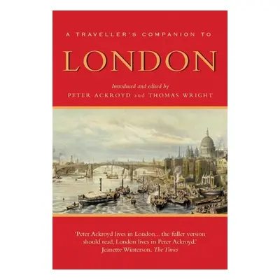 "A Traveller's Companion to London" - "" ("Wright Thomas")(Paperback)