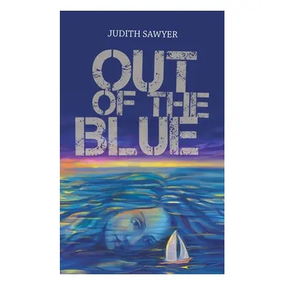 "Out of the Blue" - "" ("Sawyer Judith")(Paperback)