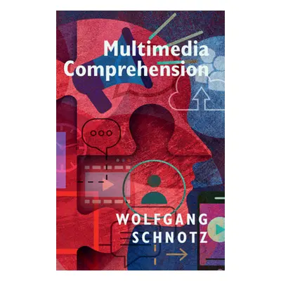 "Multimedia Comprehension" - "" ("Schnotz Wolfgang")(Paperback)