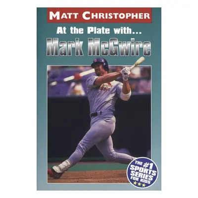 "At the Plate With...Marc McGwire" - "" ("Christopher Matt")(Paperback)