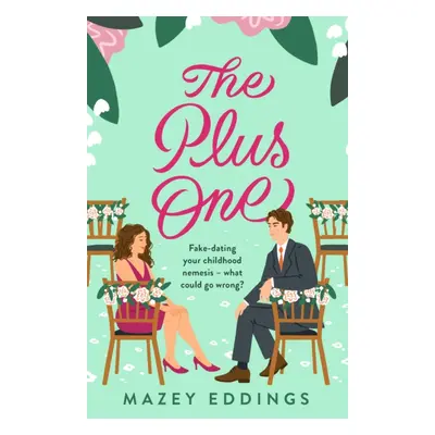 "Plus One" - "The next sparkling & swoony enemies-to-lovers rom-com from the author of the TikTo