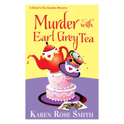 "Murder with Earl Grey Tea" - "" ("Smith Karen Rose")(Mass Market Paperbound)