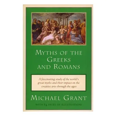 "Myths of the Greeks and Romans" - "" ("Grant Michael")(Paperback)