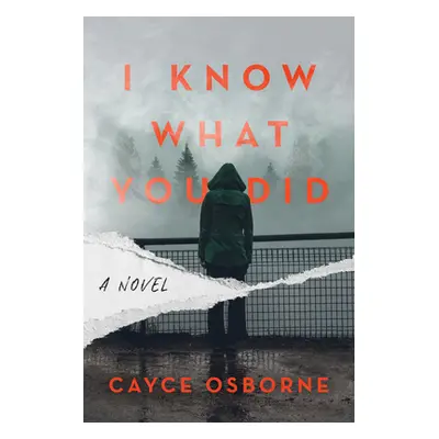 "I Know What You Did" - "" ("Osborne Cayce")(Pevná vazba)