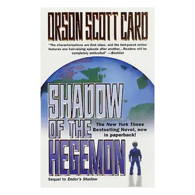 "Shadow of the Hegemon" - "" ("Card Orson Scott")(Mass Market Paperbound)