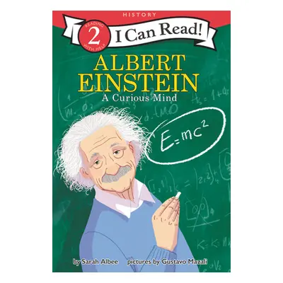 "Albert Einstein: A Curious Mind" - "" ("Albee Sarah")(Paperback)