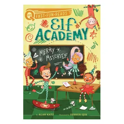 "Merry Mischief: Elf Academy 4" - "" ("Katz Alan")(Paperback)