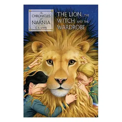 "The Lion, the Witch and the Wardrobe" - "" ("Lewis C. S.")(Pevná vazba)