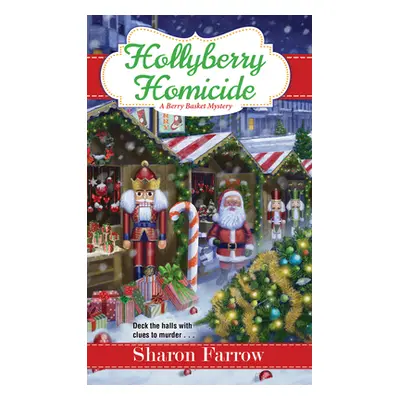 "Hollyberry Homicide" - "" ("Farrow Sharon")(Mass Market Paperbound)