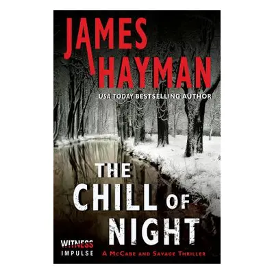 "The Chill of Night" - "" ("Hayman James")(Paperback)