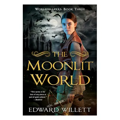 "The Moonlit World" - "" ("Willett Edward")(Paperback)