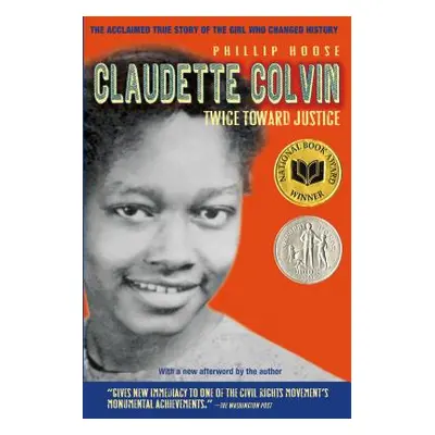 "Claudette Colvin: Twice Toward Justice" - "" ("Hoose Phillip")(Paperback)