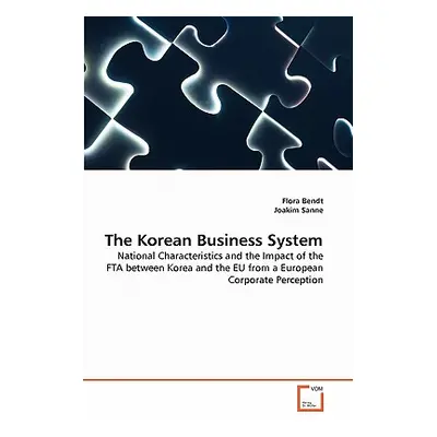 "The Korean Business System" - "" ("Bendt Flora")(Paperback)