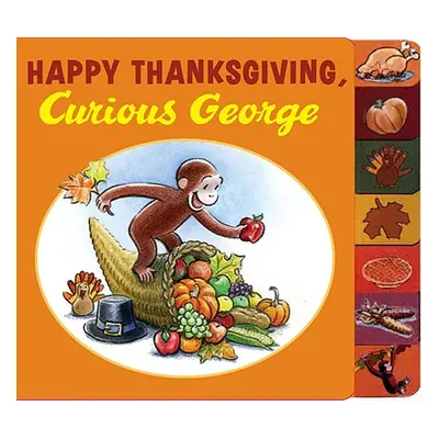 "Happy Thanksgiving, Curious George" - "" ("Rey H. A.")(Board Books)