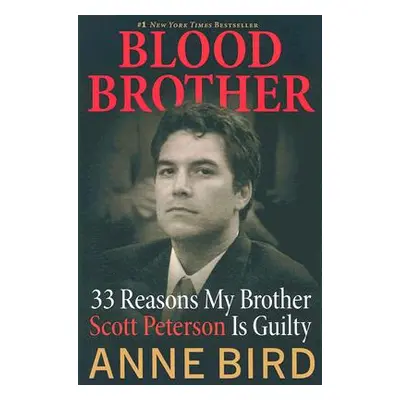 "Blood Brother" - "" ("Bird Anne")(Paperback)