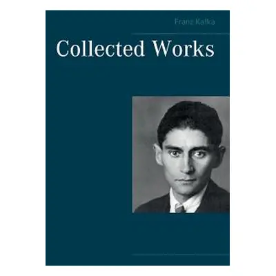 "Collected Works" - "" ("Kafka Franz")(Paperback)