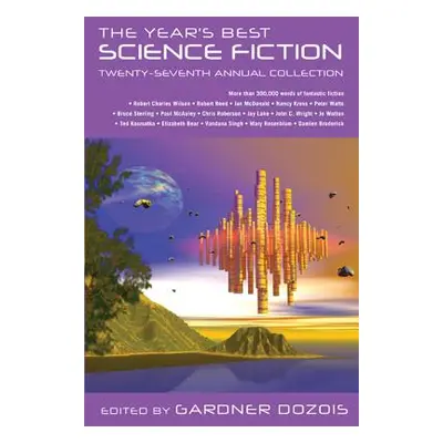 "The Year's Best Science Fiction: Twenty-Seventh Annual Collection" - "" ("Dozois Gardner")(Pape