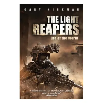 "The Light Reapers: End of the World" - "" ("Hickman Gary")(Paperback)