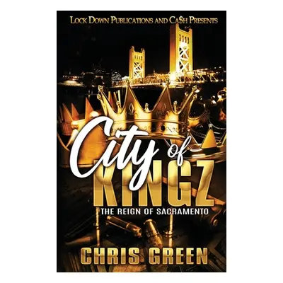 "City of Kingz" - "" ("Green Chris")(Paperback)