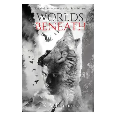 "Worlds Beneath: (The Blood Race, Book 2)" - "" ("Emmons K. a.")(Paperback)