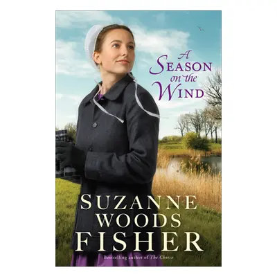 "A Season on the Wind" - "" ("Fisher Suzanne Woods")(Paperback)