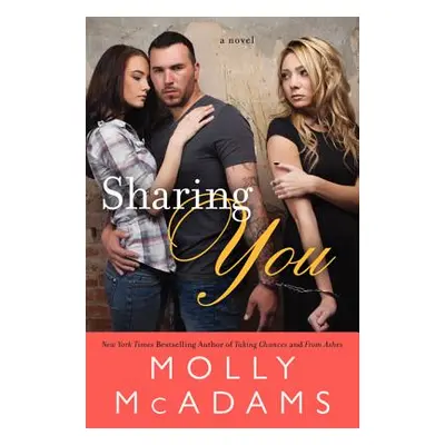 "Sharing You" - "" ("McAdams Molly")(Paperback)