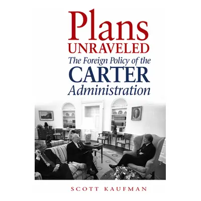 "Plans Unraveled" - "" ("Kaufman Scott")(Pevná vazba)