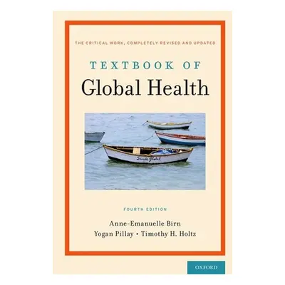 "Textbook of Global Health" - "" ("Birn Anne-Emanuelle")(Paperback)