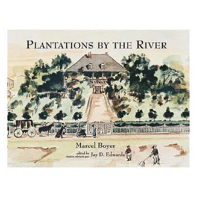 "Plantations by the River: Watercolor Paintings from St. Charles Parish, Louisiana, by Father Jo