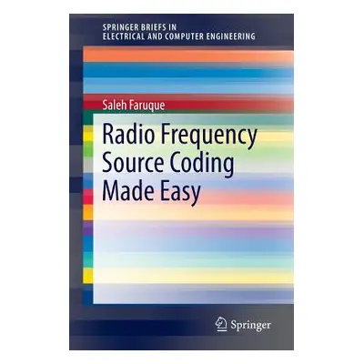 "Radio Frequency Source Coding Made Easy" - "" ("Faruque Saleh")(Paperback)