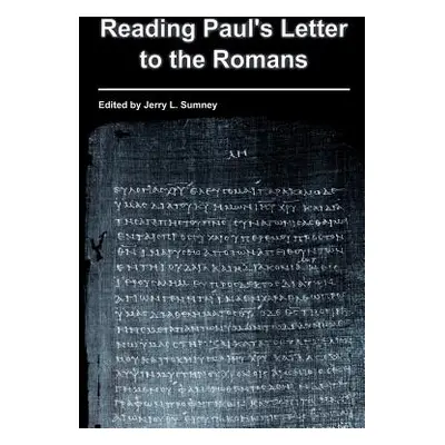 "Reading Paul's Letter to the Romans" - "" ("Sumney Jerry L.")(Paperback)