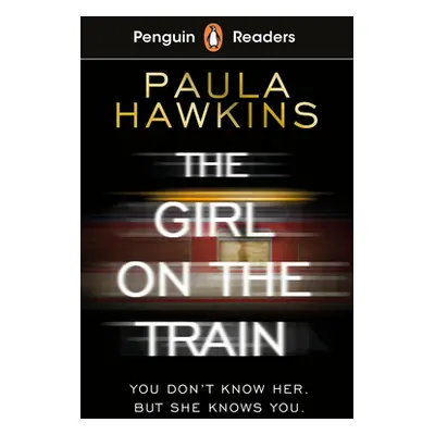 "Penguin Readers Level 6: The Girl on the Train (ELT Graded Reader)" - "" ("Hawkins Paula")(Pape