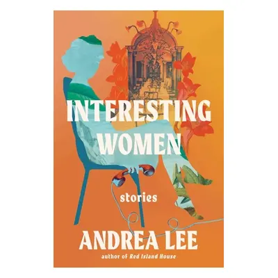 "Interesting Women" - "" ("Lee Andrea")(Paperback)