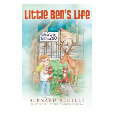 "Little Ben's Life" - "" ("Bentley Bernard")(Pevná vazba)