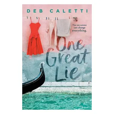 "One Great Lie" - "" ("Caletti Deb")(Paperback)