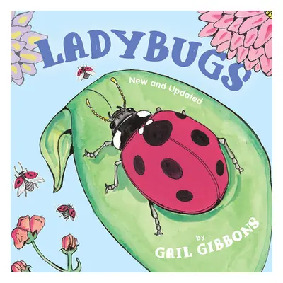 "Ladybugs (New and Updated)" - "" ("Gibbons Gail")(Pevná vazba)