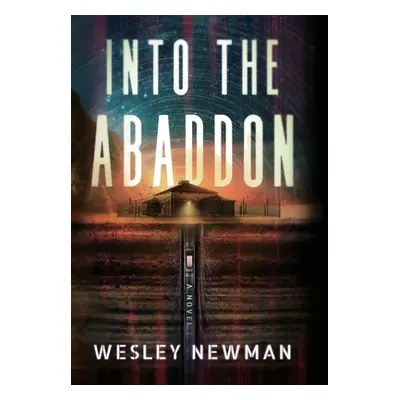 "Into the Abaddon" - "" ("Newman Wesley")(Pevná vazba)