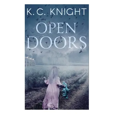 "Open Doors" - "" ("Knight K. C.")(Pevná vazba)