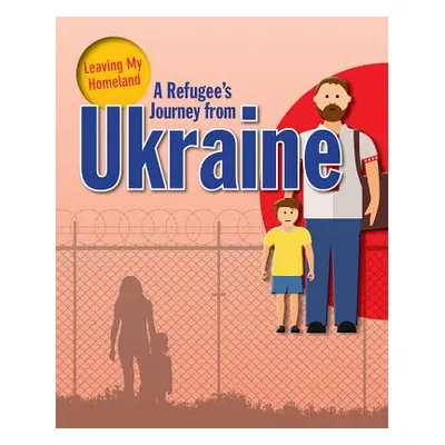 "A Refugee's Journey from Ukraine" - "" ("Rodger Ellen")(Paperback)