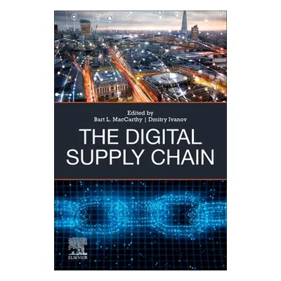 "The Digital Supply Chain" - "" ("MacCarthy Bart L.")(Paperback)