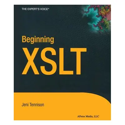 "Beginning XSLT" - "" ("Tennison Jeni")(Paperback)