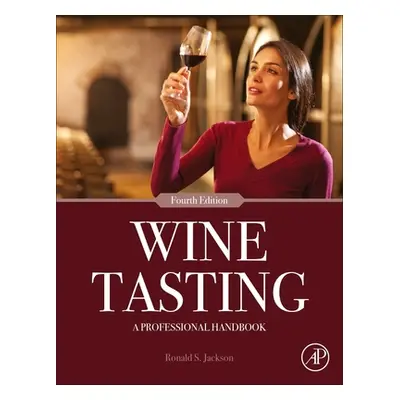 "Wine Tasting: A Professional Handbook" - "" ("Jackson Ronald S.")(Pevná vazba)