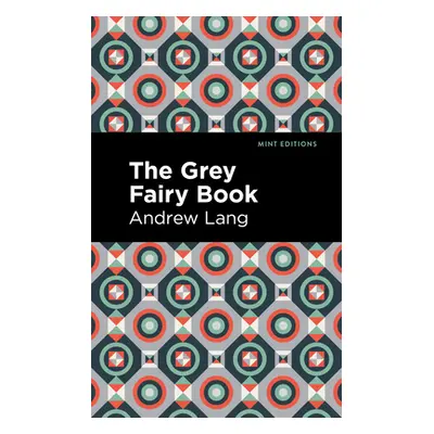 "The Grey Fairy Book" - "" ("Lang Andrew")(Pevná vazba)