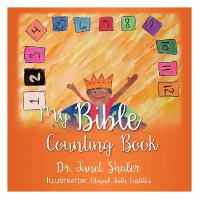 "My Bible Counting Book" - "" ("Shuler Janet")(Paperback)