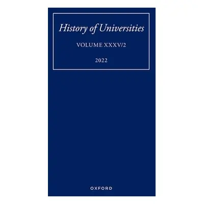 "History of Universities: Volume XXXV / 2" - "" ("Feingold Mordechai")(Pevná vazba)