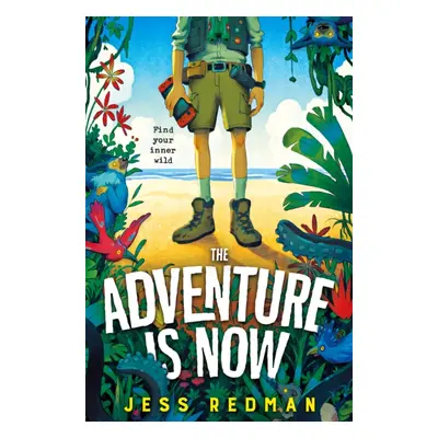 "Adventure is Now" - "" ("Redman Jess")(Paperback / softback)